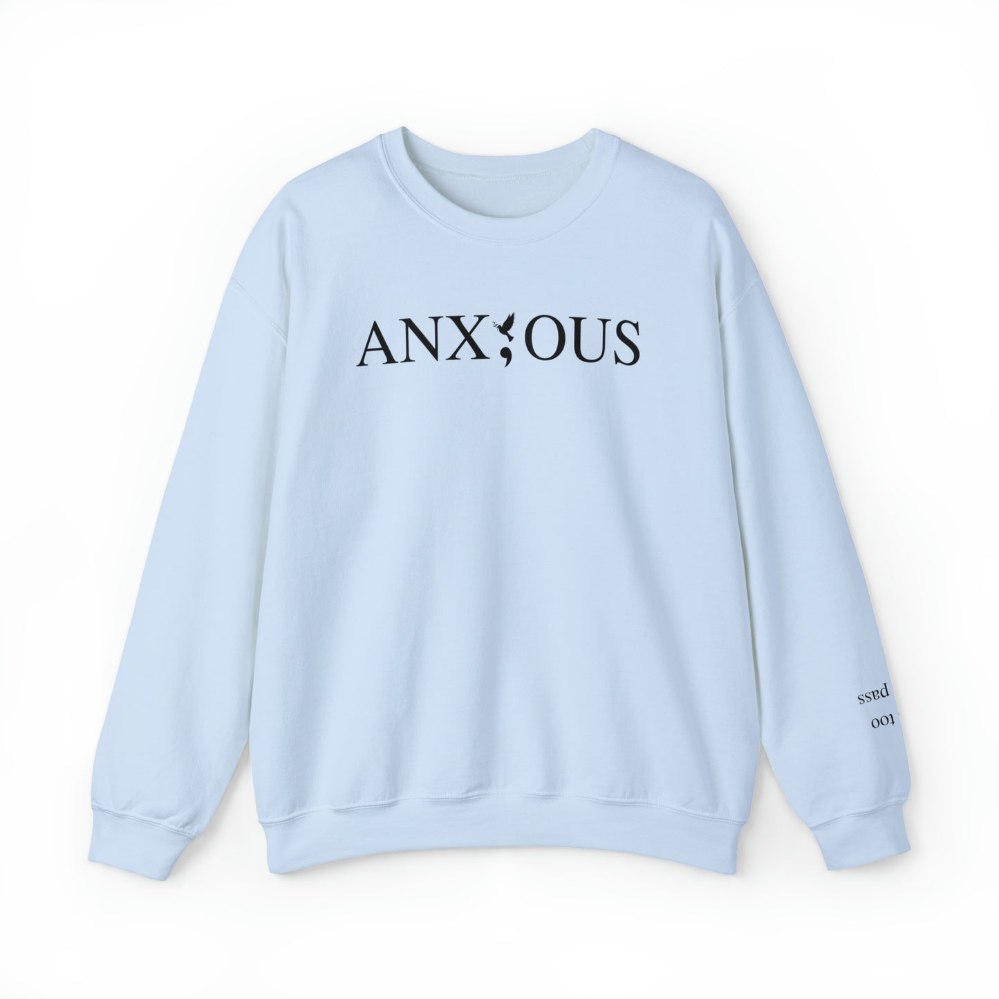 featuring a prominent semicolon in the middle of the word anxious - With Sleeve print 