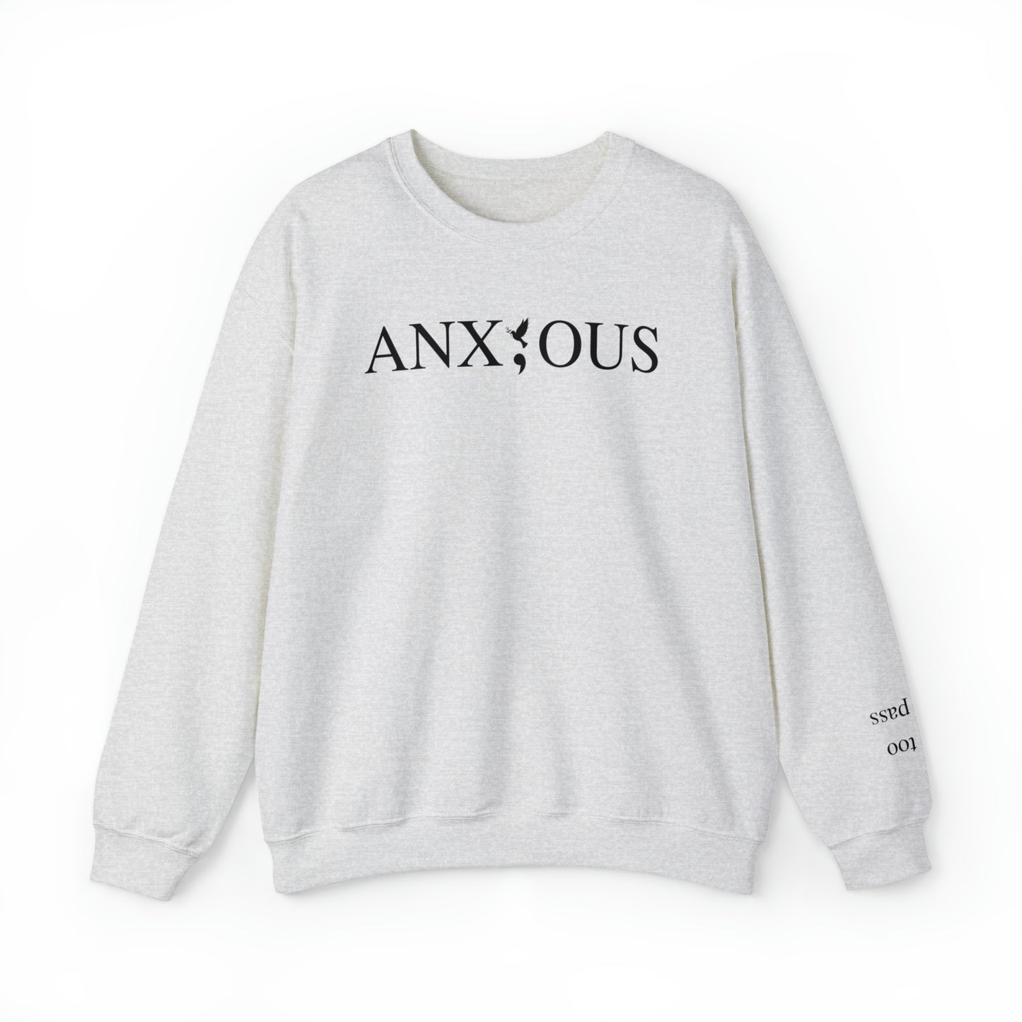 featuring a prominent semicolon in the middle of the word anxious - With Sleeve print 