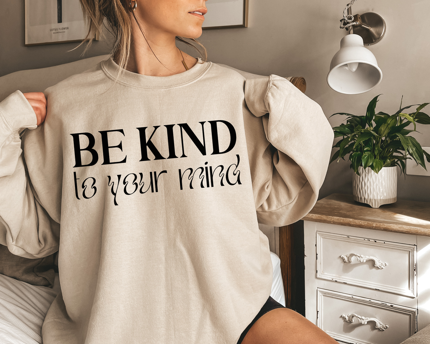 Be kind to you mind sweatshirt